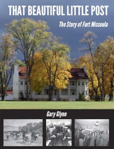 The Story of Fort Missoula